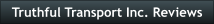 Truthful Transport Inc. Reviews